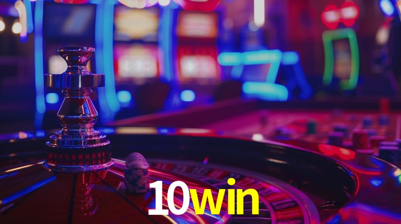 10win: Jogos de Caça-Níqueis-Altas Recompensas, Roleta-Velocidade, Blackjack-Desafios Máximos